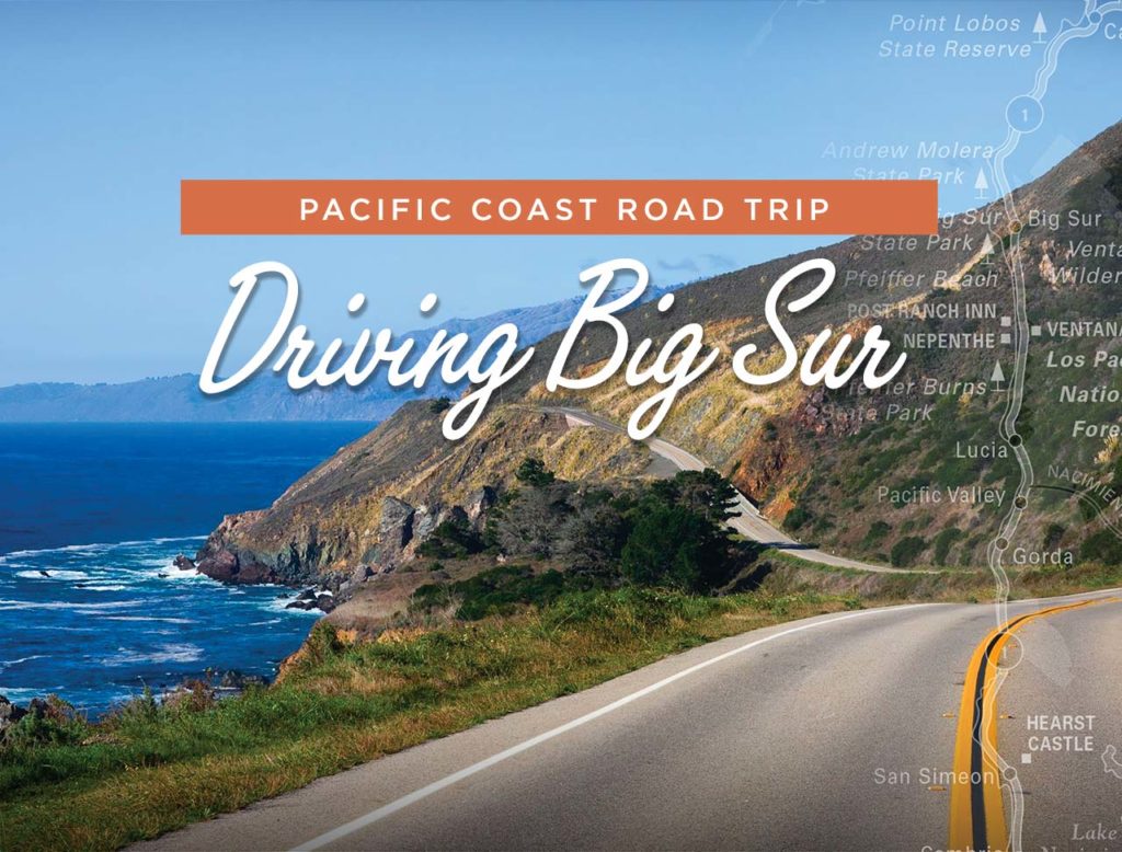 Photo of the Pacific Coast Highway with text Driving Big Sur